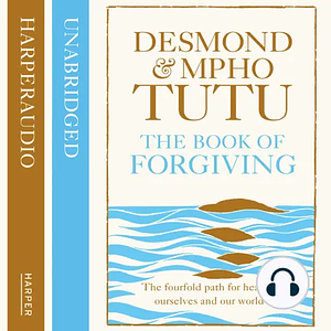 The Book of Forgiving by Desmond Tutu, Hakeem Kae Kazim