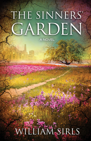 The Sinners' Garden by William Sirls