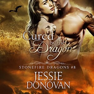 Cured by the Dragon by Jessie Donovan