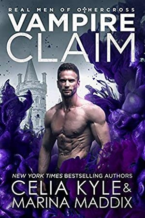 Vampire Claim by Marina Maddix, Celia Kyle