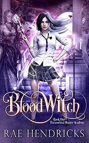 Blood Witch by Rae Hendricks, Rene Folsom