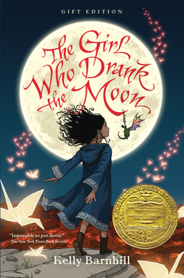 The Girl Who Drank the Moon by Kelly Barnhill