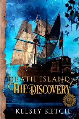 Death Island: The Discovery by Kelsey Ketch