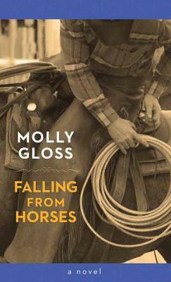 Falling from Horses by Molly Gloss