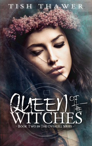 Queen of The Witches by Tish Thawer
