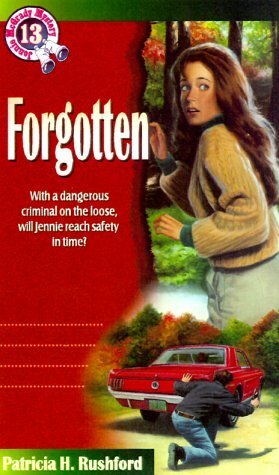 Forgotten by Patricia H. Rushford