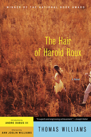 The Hair of Harold Roux by Thomas Williams