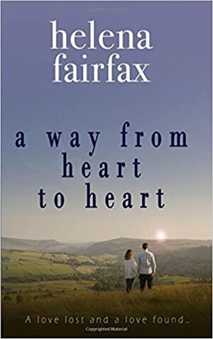 A Way from Heart to Heart by Helena Fairfax