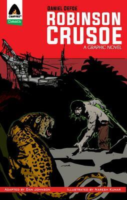 Robinson Crusoe: The Graphic Novel by Daniel Defoe