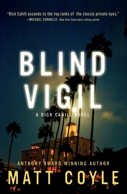 Blind Vigil, Volume 7 by Matt Coyle