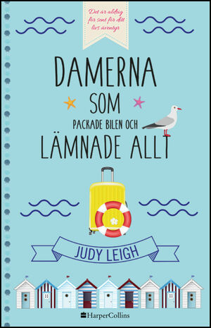 Damerna som packade bilen och lämnade allt by Judy Leigh