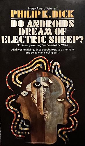 Do Androids Dream of Electric Sheep? by Philip K. Dick