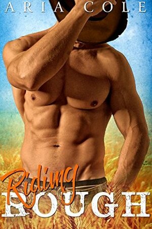 Riding Rough by Aria Cole