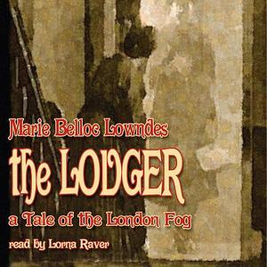 The Lodger by Marie Belloc Lowndes