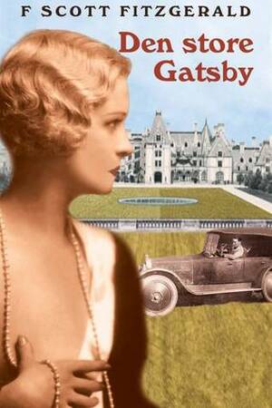 Den store Gatsby by F. Scott Fitzgerald, Christian Ekvall