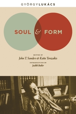 Soul and Form by Georg Lukács