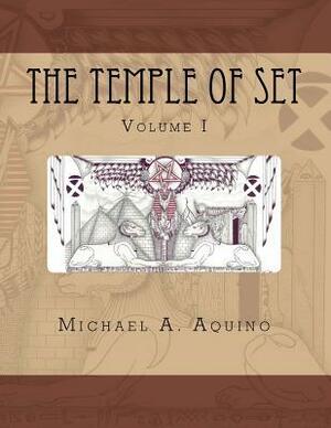 The Temple of Set I by Michael A. Aquino