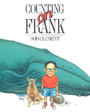 Counting on Frank by Rod Clement