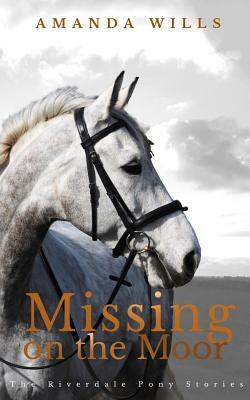 Missing on the Moor by Amanda Wills