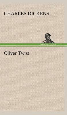 Oliver Twist by Charles Dickens