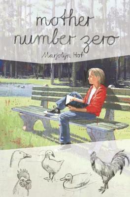 Mother Number Zero by Marjolijn Hof