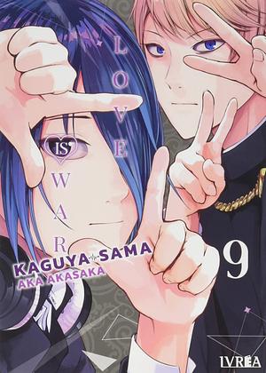 Kaguya-sama: Love Is War, Vol. 9 by Aka Akasaka