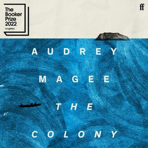 The Colony by Audrey Magee