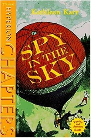 Spy in the Sky by Kathleen Karr