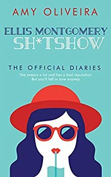 Ellis Montgomery S**t Show by Amy Oliveira