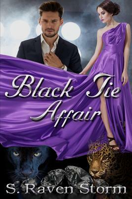 Black Tie Affair: A Black Panther Shifter Paranormal Romance by S. Raven Storm, Sassy Queens of Design