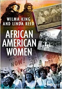 African American Women by Wilma King, Linda Reed