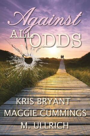 Against All Odds by Kris Bryant