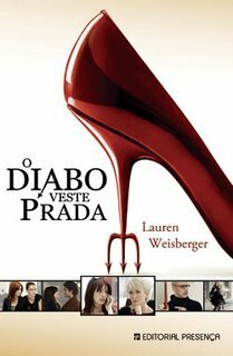 O Diabo Veste Prada by Lauren Weisberger