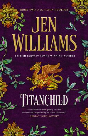 Titanchild by Jen Williams