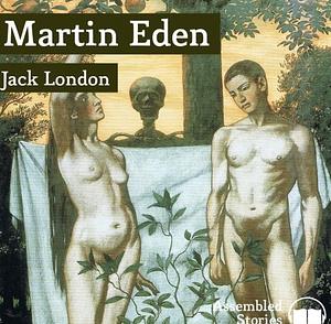 Martin Eden by Jack London