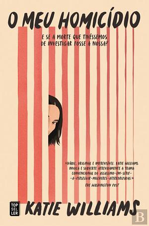 O Meu Homicídio by Katie Williams