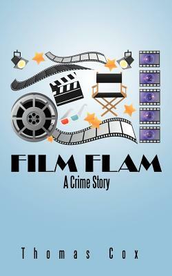 Film Flam by Thomas Cox