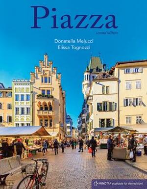 Piazza, Student Edition: Introductory Italian by Donatella Melucci, Elissa Tognozzi