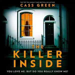 The Killer Inside by Cass Green