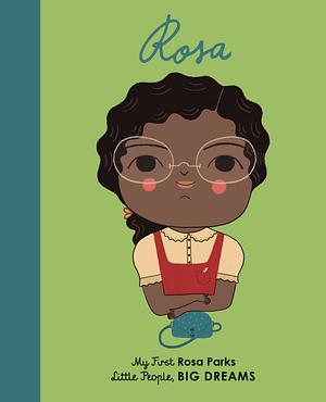 Rosa: My First Rosa Parks by Lisbeth Kaiser