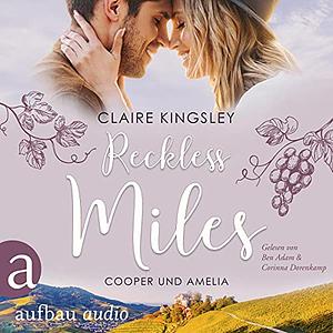 Reckless Miles: Cooper und Amelia by Claire Kingsley