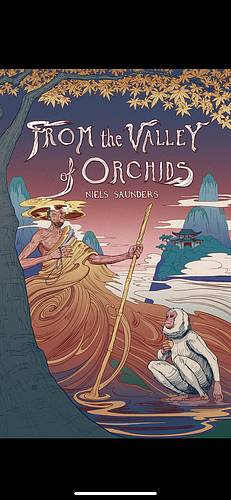 From the Valley of Orchids by Niels Saunders