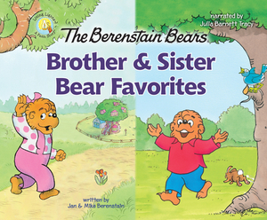 The Berenstain Bears Brother and Sister Bear Favorites: 6 Books in 1 by Stan Berenstain, Jan Berenstain