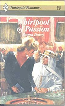 Whirlpool of Passion by Emma Darcy