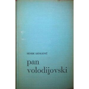 Pan Wołodyjowski by Henryk Sienkiewicz