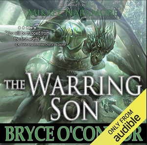 The Warring Son by Bryce O'Connor