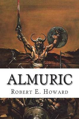 Almuric by Robert E. Howard