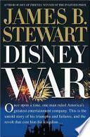 Disney War by Patrick Lawlor, James B. Stewart