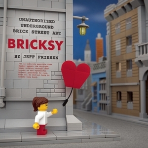 Bricksy: Unauthorized Underground Brick Street Art by Jeff Friesen