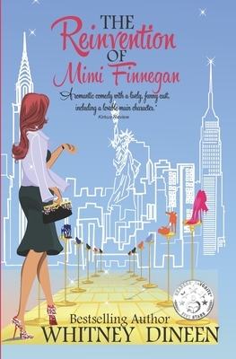 The Reinvention of Mimi Finnegan by Whitney Dineen